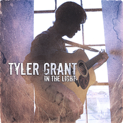 Tyler Grant: In The Light