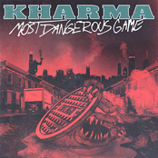 Kharma: Most Dangerous Game