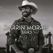 Darrin Morris Band: I Will