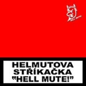 Hell Mute!