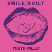 Youth Pallet: Smile / Guilt