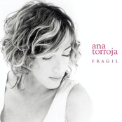 Ana Torroja: Frágil