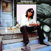 Rodriguez: Coming From Reality