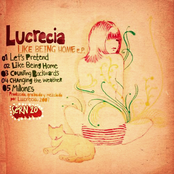 Lucrecia: Like Being Home EP