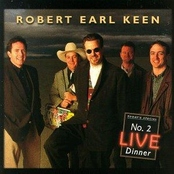 Robert Earl Keen: No.2 Live Dinner