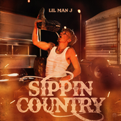 Lil Man J: Sippin Country