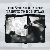 the string quartet tribute to bob dylan