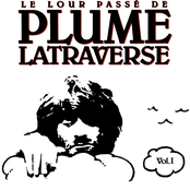Plume Latraverse: Le lour passé Vol. 1