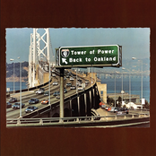 Tower Of Power: Back to Oakland
