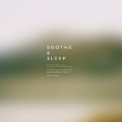 Soothe & Sleep, Vol.8