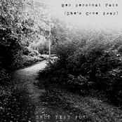 Her Personal Pain (She's Gone Away)