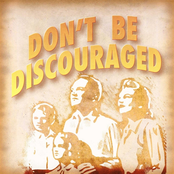 Don't Be Discouraged
