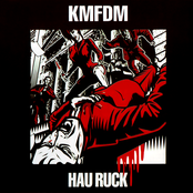 Kmfdm: Hau Ruck