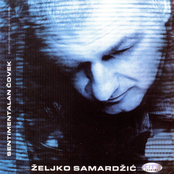 Zeljko Samardzic: SENTIMENTALAN ČOVEK