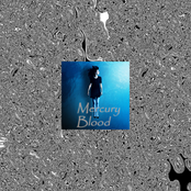 Mercury Blood In Eternal Slow Mo