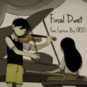 OR3O: Final Duet