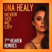 Never See Me Cry (7th Heaven Remixes)