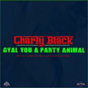 Charly Black: Gyal You A Party Animal