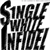 single white infidel