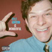 Kyle Gordon: Kyle Gordon Is Wonderful