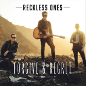 Reckless Ones: Forgive & Regret