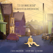 Tiny Tape #2: "I'll Stay Awake Instead"