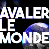 AVALER LE MONDE