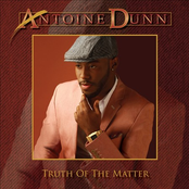 Antoine Dunn: Truth Of The Matter