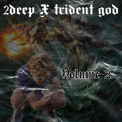 🔱🔱2DEEP x TridentGod, Vol. 2🔱🔱