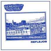 Generacion Suicida: Reflejos