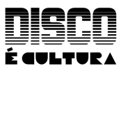 Disco é Cultura
