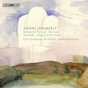 Jarnefelt: Symphonic Fantasy / Suite in E flat major / Serenade / Berceuse, "Lullaby"