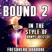 Bound 2 (Originally Performed By Kanye West) [Karaoke Version]