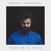 Jervis Campbell: Teach Me to Dance