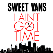 I Ain't Got Time