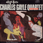 Always Born by Charles Gayle Quartet