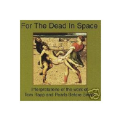 For The Dead In Space