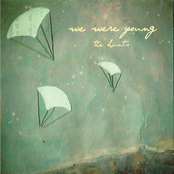We Were Young