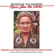 Borneo: Music Of The Dayak And Of The Punan