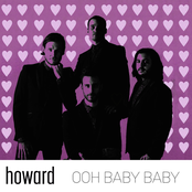 Howard: Ooh Baby Baby