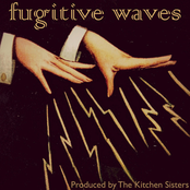 Fugitive Waves