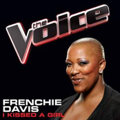 Frenchie Davis: I Kissed a Girl (The Voice Performance) - Single