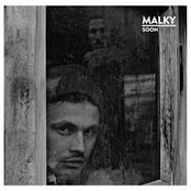 Soon by Malky
