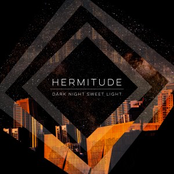 Hermitude: Dark Night Sweet Light