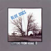 Blue Dogs: Letters From Round O