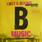 B-Music: Lust & Sound In West-Berlin 1979-1989
