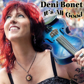 Deni Bonet: It's All Good