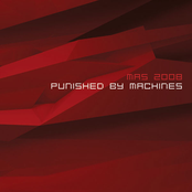 Punished By Machines by Mas 2008