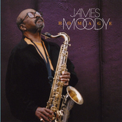 Love Was The Cause For All Good Things by James Moody