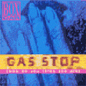 Gas Stop (Who Do You Think You Are)